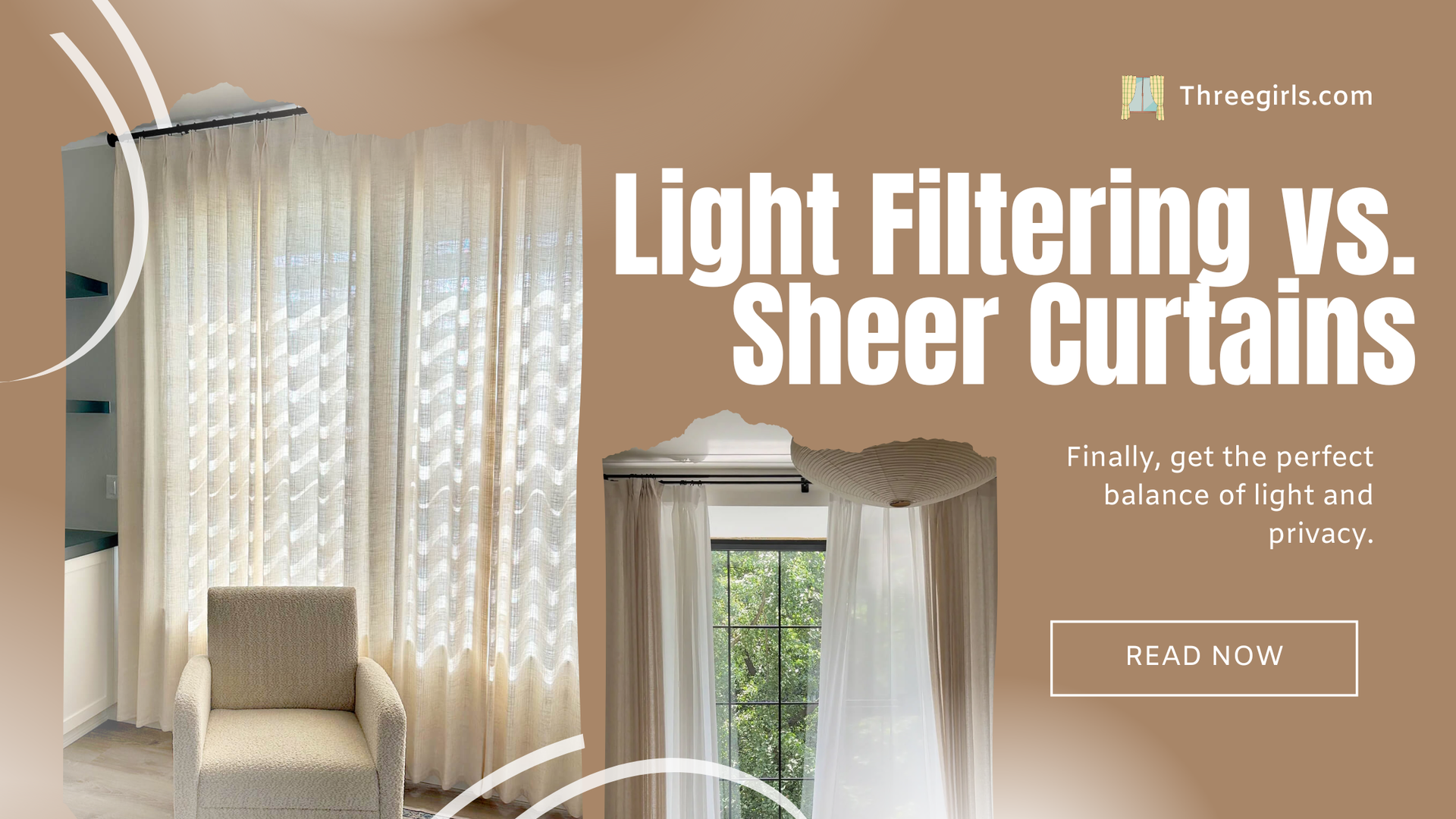 Light Filtering vs. Sheer Curtains: The Definitive Guide