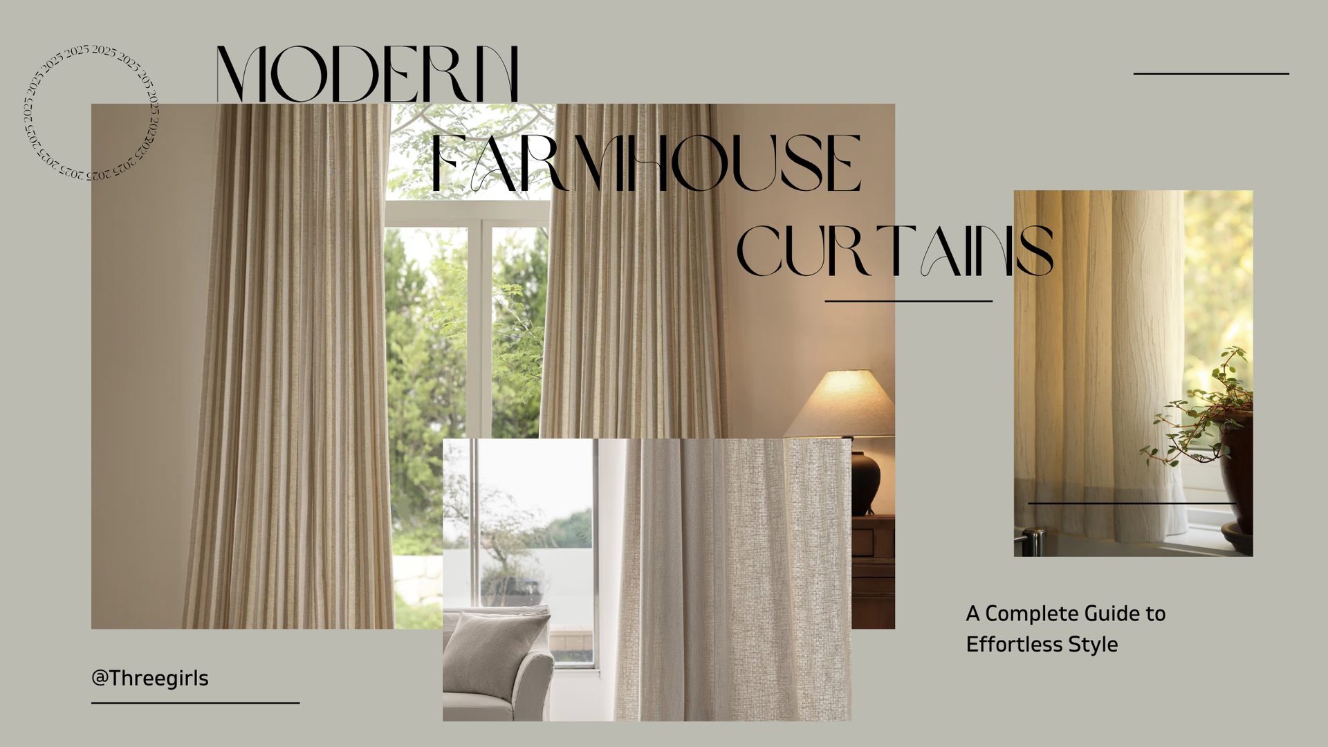 Modern Farmhouse Curtains: A Complete Guide to Effortless Style